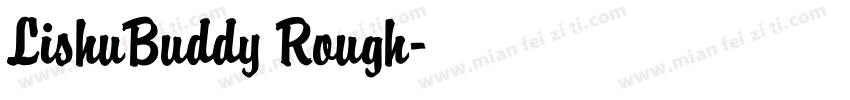 LishuBuddy Rough字体转换
